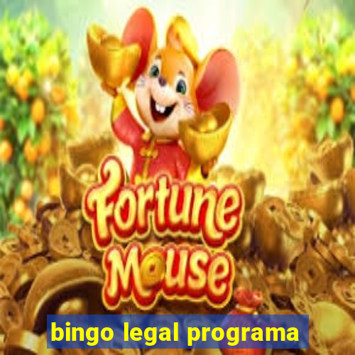 bingo legal programa